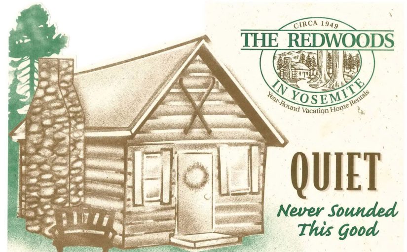An old Redwoods In Yosemite cabin and logo
