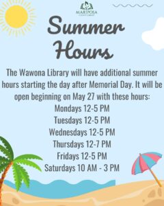 Wawona Library Summer Hours
